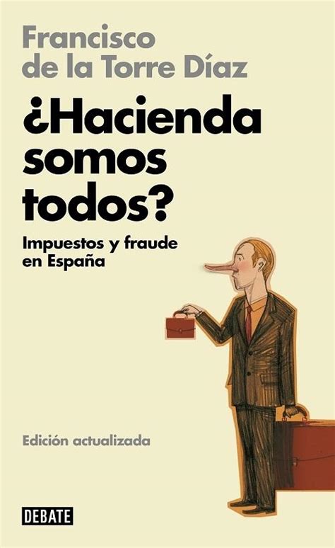 hacienda somos todos? impuestos y fraude en espana spanish edition Doc