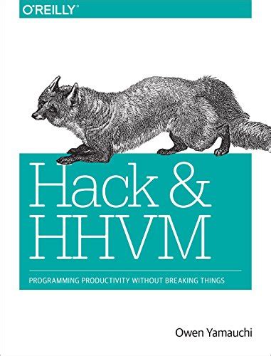 hack and hhvm programming productivity without breaking things PDF