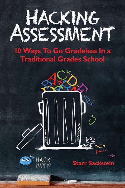 hacking assessment gradeless traditional learning Kindle Editon