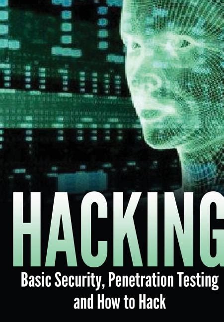 hacking basic security penetration testing and how to hack Reader