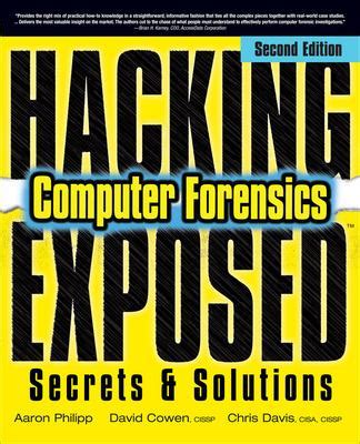 hacking exposed computer forensics second edition computer forensics secrets and solutions Kindle Editon