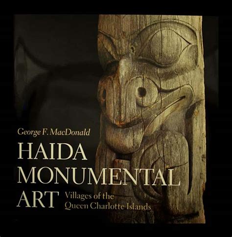 haida monumental art villages of the queen charlotte islands Reader