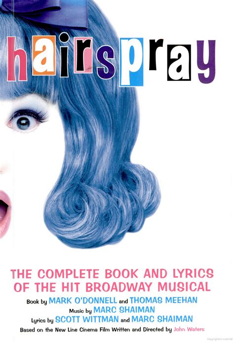 hairspray the complete book and lyrics of the hit broadway musical PDF