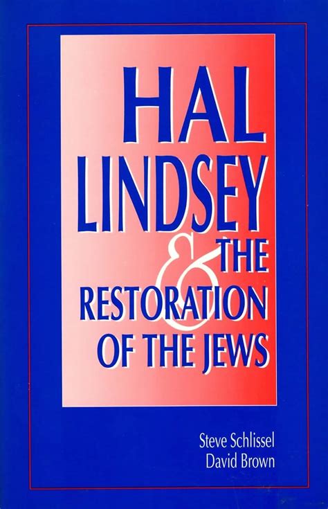 hal lindsey and the restoration of the jews Reader