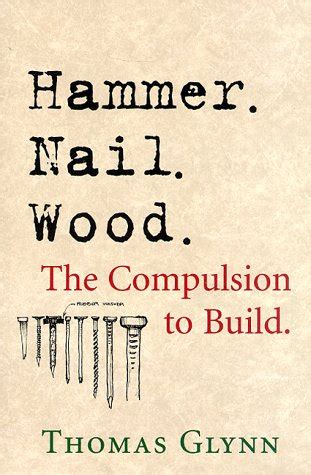 hammer nail wood the complusion to build Epub