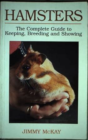 hamsters the complete guide to keeping breeding and showing Epub