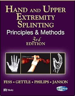 hand and upper extremity splinting principles and methods Doc