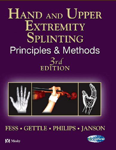 hand and upper extremity splinting principles and methods Doc