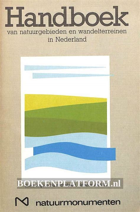 handboek van natuurgebieden en wandelterreinen in nederland Epub