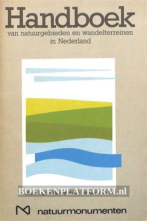 handboek van natuurgebieden en wandelterreinen in nederland Epub