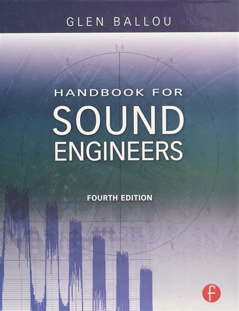 handbook for sound engineers glen ballou Reader