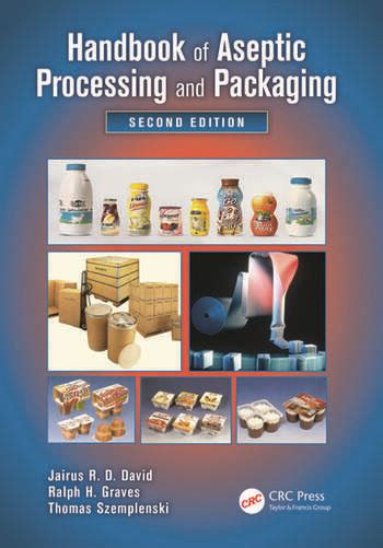 handbook of aseptic processing and packaging second edition Reader
