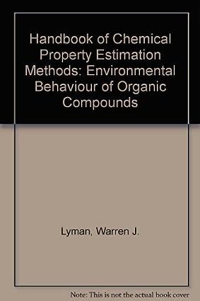 handbook of chemical property estimation methods environmental behavior of organic compounds PDF