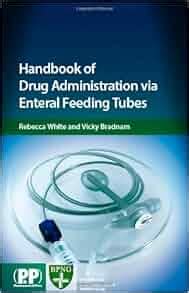 handbook of drug administration via enteral feeding tubes PDF