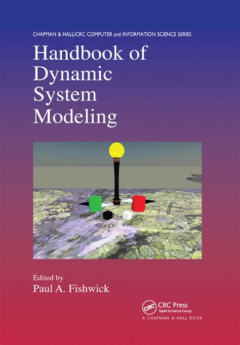 handbook of dynamic system modeling chapman and hall or crc computer and information science series Reader