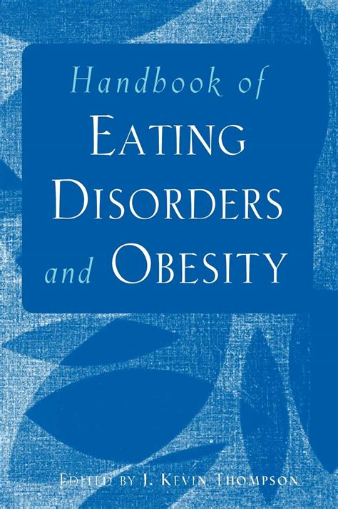 handbook of eating disorders and obesity Kindle Editon