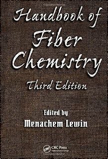 handbook of fiber chemistry third edition handbook of fiber chemistry third edition Doc