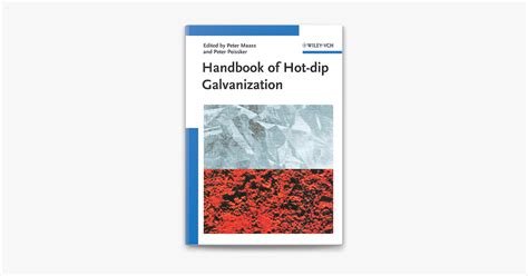 handbook of hot dip galvanization handbook of hot dip galvanization Kindle Editon