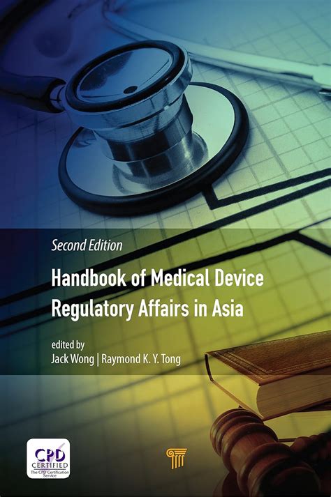 handbook of medical device regulatory affairs in asia Ebook Kindle Editon