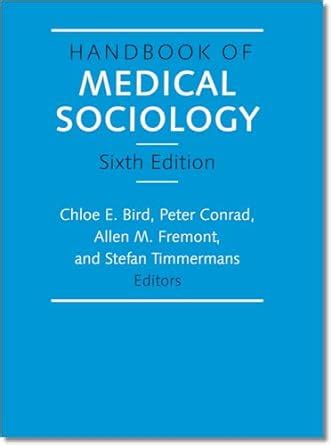 handbook of medical sociology sixth edition Kindle Editon