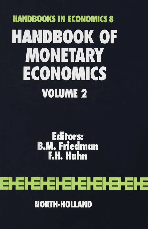 handbook of monetary economics vol 1 handbooks in economics no 8 Kindle Editon