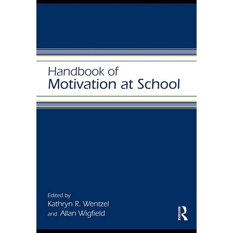 handbook of motivation at school educational psychology handbook Doc