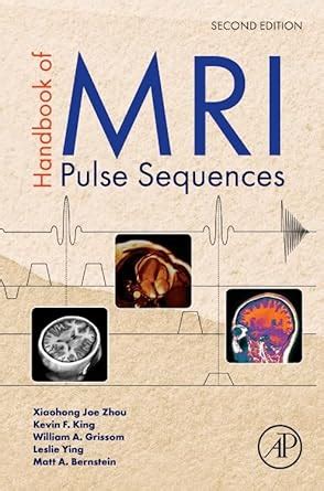 handbook of mri pulse sequences Reader
