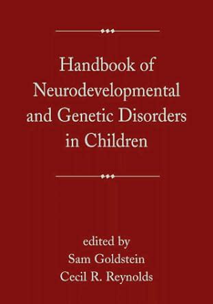 handbook of neurodevelopmental and genetic disorders in children Reader