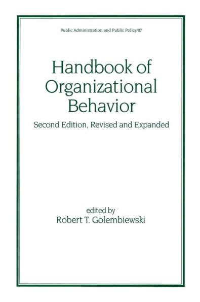 handbook of organizational behavior second edition revised and expanded Doc