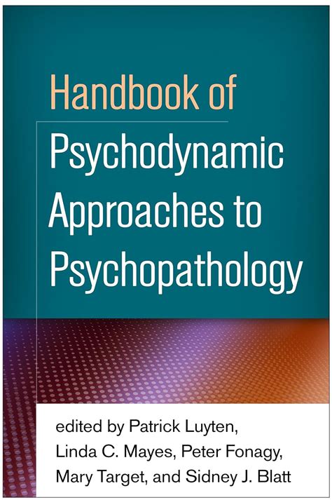 handbook of psychodynamic approaches to psychopathology Epub