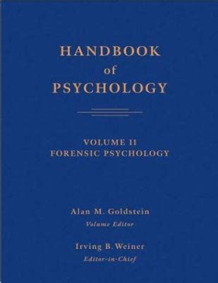 handbook of psychology forensic psychology vol 11 Reader