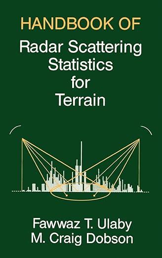 handbook of radar scattering statistics for terrain artech house remote sensing library Epub