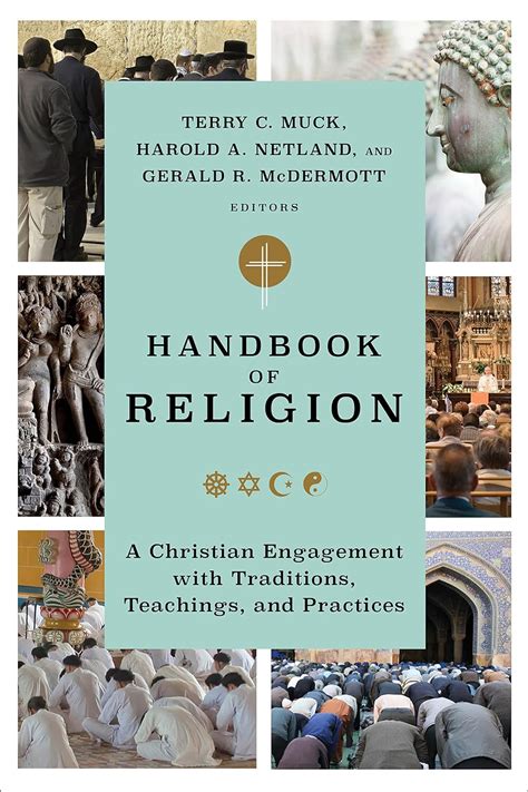 handbook of religion a christian engagement with traditions teachings and practices PDF