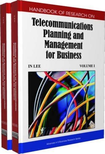 handbook of research on telecommunications planning and management for business handbook of research on telecommunications planning and management for business PDF