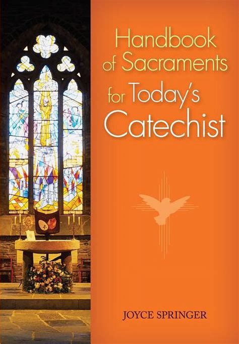 handbook of sacraments for todays catechist Reader