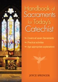 handbook of sacraments for todays catechist Reader