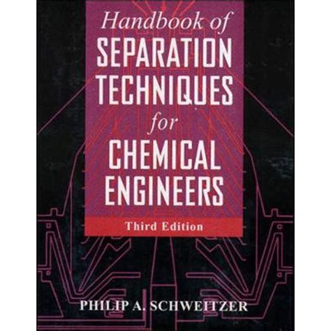 handbook of separation techniques for chemical engineers PDF