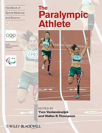 handbook of sports medicine and science the paralympic athlete PDF