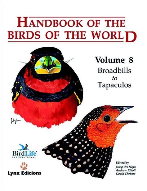 handbook of the birds of the world vol 8 broadbills to tapaculos Reader