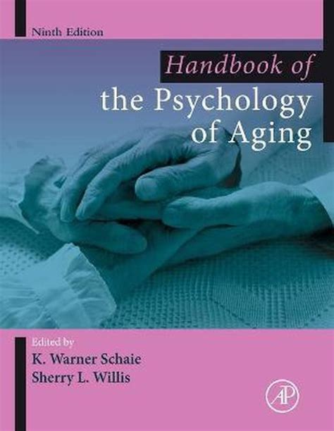 handbook of the psychology of aging handbook of the psychology of aging Epub