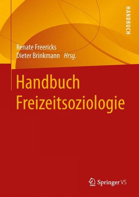 handbuch freizeitsoziologie renate freericks PDF