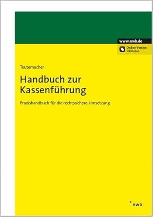 handbuch zur kassenf hrung praxishandbuch rechtssichere Epub