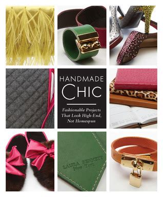 handmade chic fashionable projects that look high end not homespun Kindle Editon