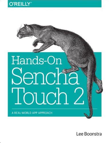 hands on sencha touch 2 a real world app approach PDF