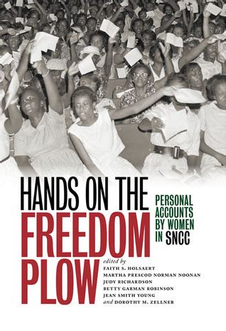 hands on the freedom plow personal accounts by women in sncc Reader