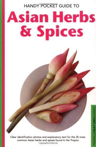 handy pocket guide to asian herbs and spices handy pocket guides Kindle Editon
