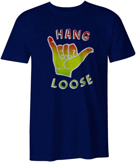 hang loose tee shirt