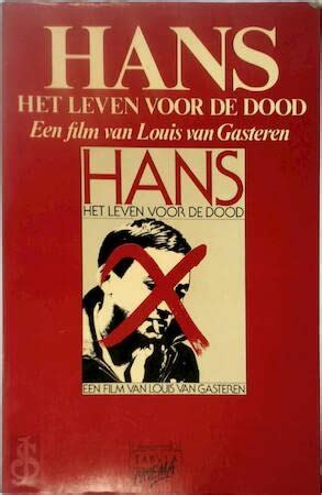 hans het leven voor de dood een film van louis van gasteren PDF