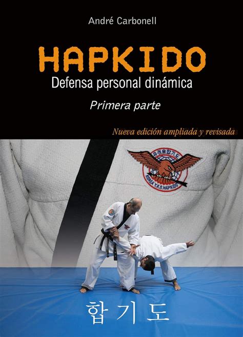hapkido 1ª pte defensa personal dinamica 3ª edicion modificada Doc