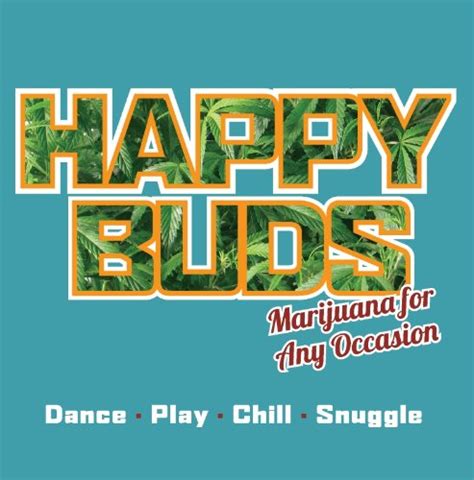 happy buds marijuana for any occasion Epub